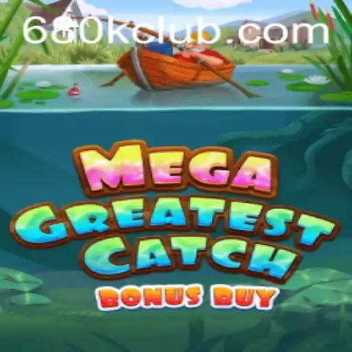 MegaGreatestCatchBonusBuy: An Epic Adventure in the Online Gaming World